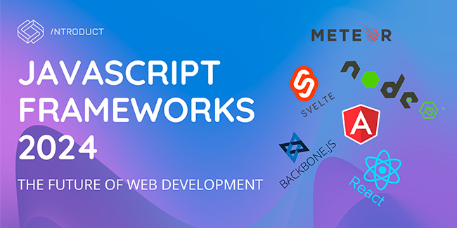 JavaScript Frameworks
